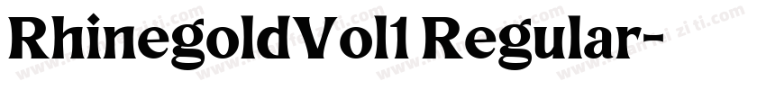 RhinegoldVol1 Regular字体转换